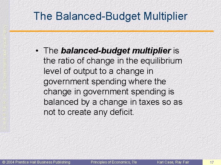 C H A P T E R 21: The Government and Fiscal Policy The