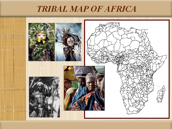 TRIBAL MAP OF AFRICA 