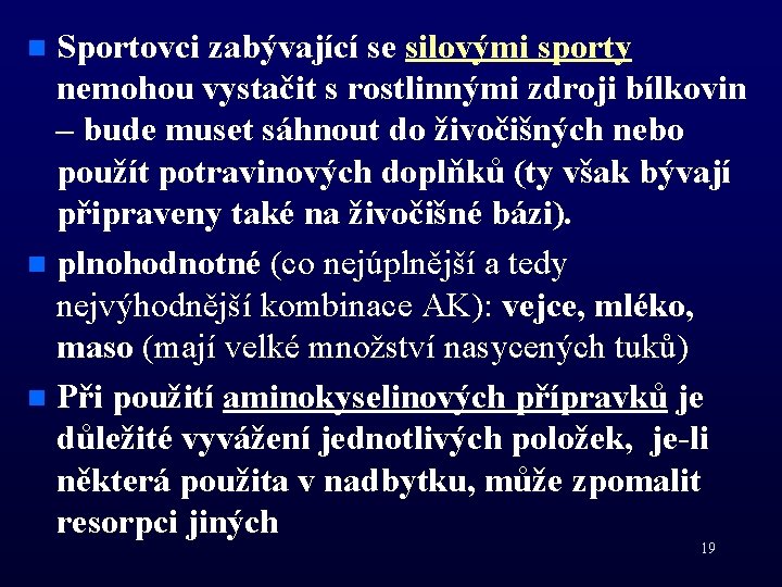 Sportovci zabývající se silovými sporty nemohou vystačit s rostlinnými zdroji bílkovin – bude muset