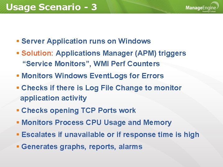 Usage Scenario - 3 Server Application runs on Windows Solution: Applications Manager (APM) triggers