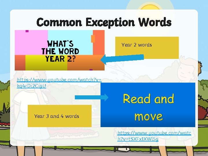 Common Exception Words Year 2 words https: //www. youtube. com/watch? v= kq 4 r.