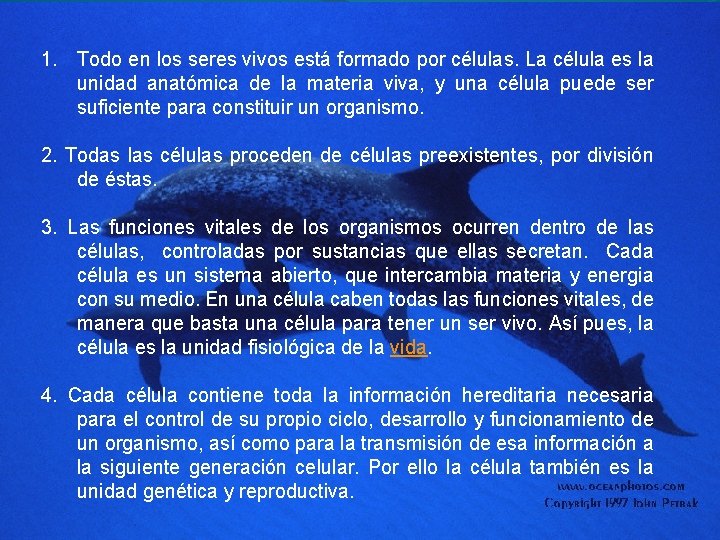 1. Todo en los seres vivos está formado por células. La célula es la