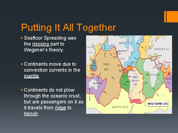 Plate Tectonics Continental Drift and Seafloor Spreading What