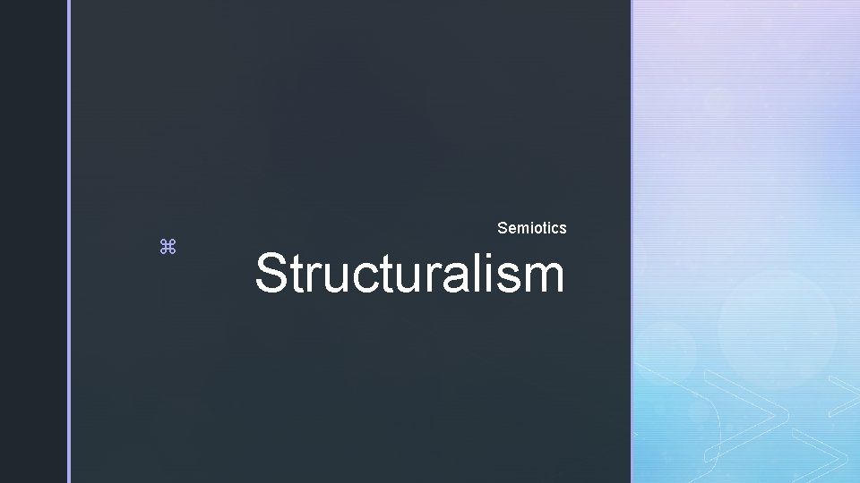 z Semiotics Structuralism 