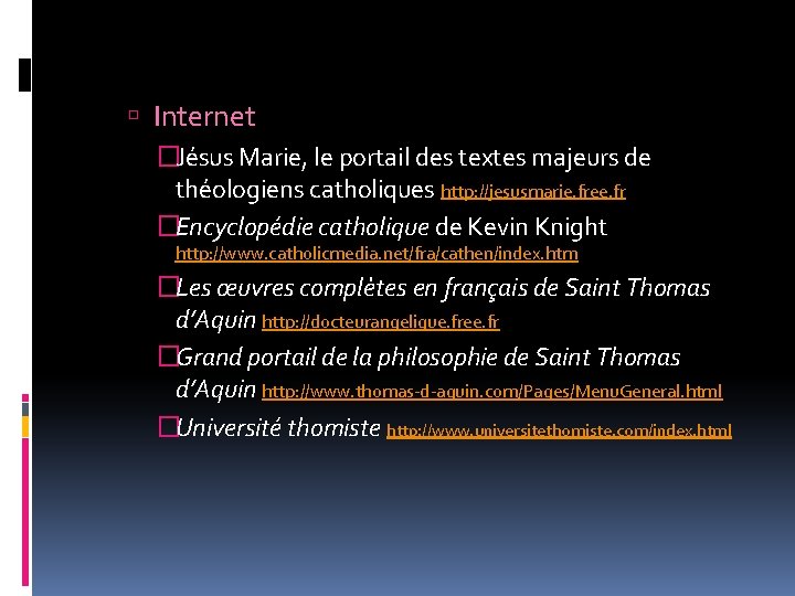 Internet �Jésus Marie, le portail des textes majeurs de théologiens catholiques http: //jesusmarie. Internet �Jésus Marie, le portail des textes majeurs de théologiens catholiques http: //jesusmarie.