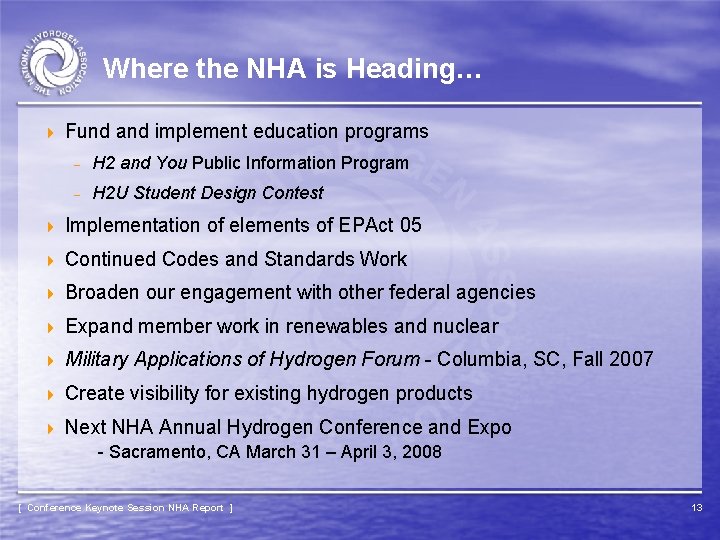 Where the NHA is Heading… 4 Fund and implement education programs - H 2