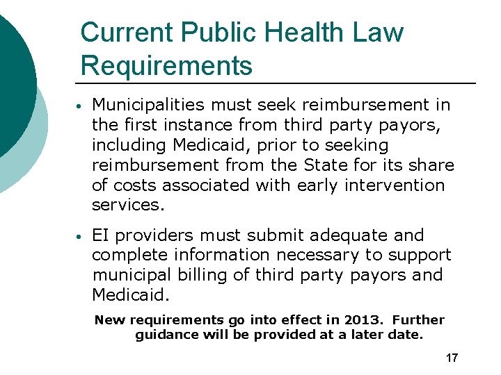 Current Public Health Law Requirements • Municipalities must seek reimbursement in the first instance