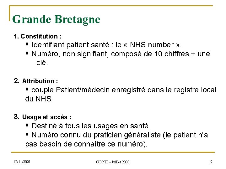 Grande Bretagne 1. Constitution : § Identifiant patient santé : le « NHS number