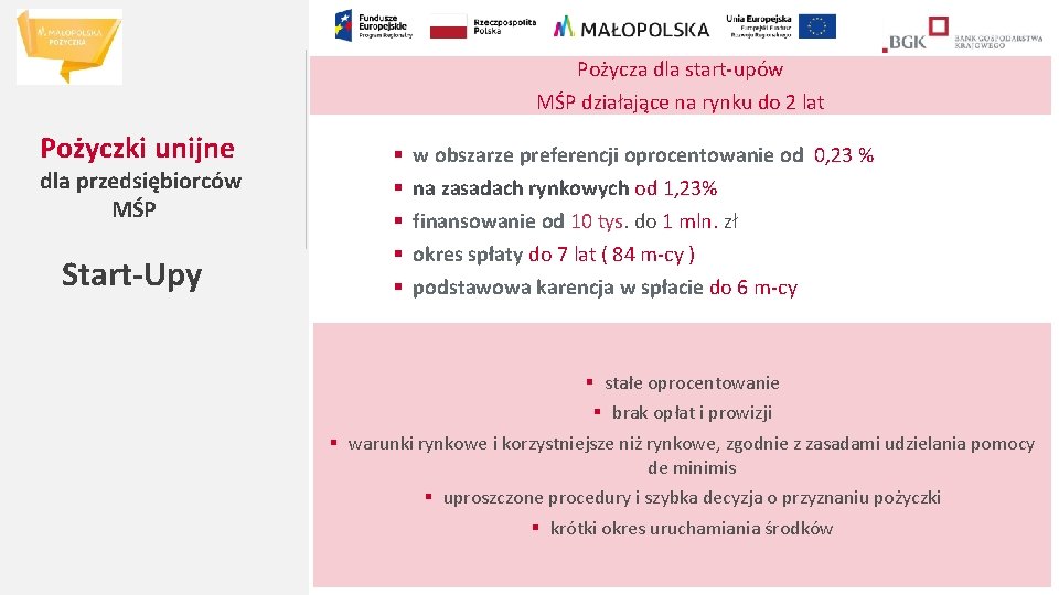 Pożycza dla start-upów MŚP działające na rynku do 2 lat Pożyczki unijne dla przedsiębiorców