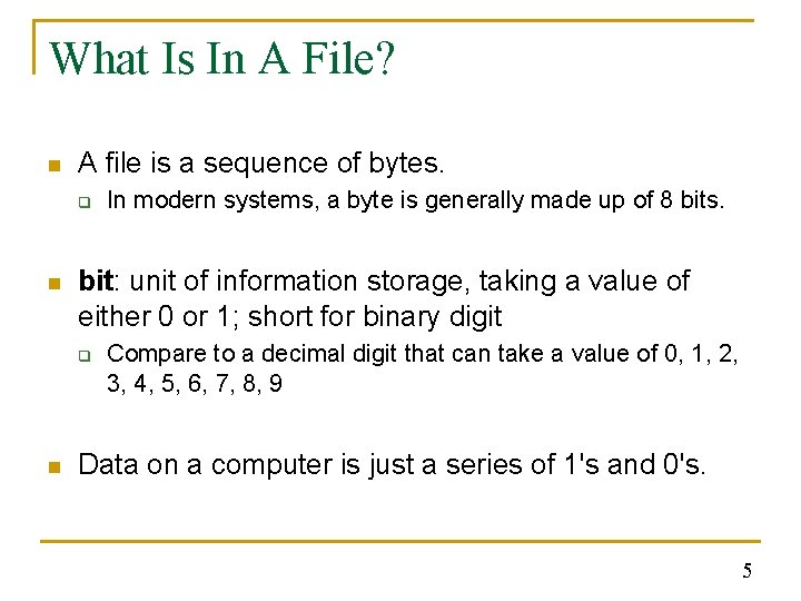 Do A File Examples Digital Representation Chapter 8 Chapter 11 Opening Files