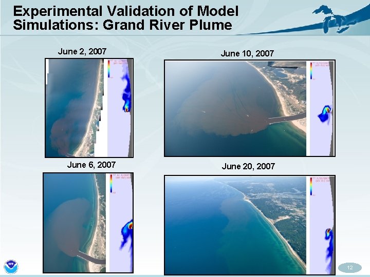 Experimental Validation of Model Simulations: Grand River Plume June 2, 2007 Click to edit