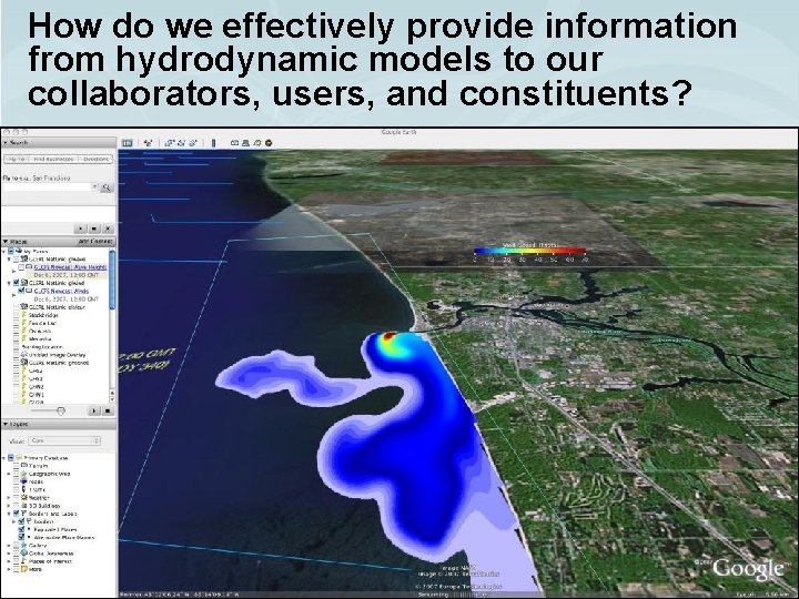 How do we effectively provide information from hydrodynamic models to our collaborators, users, and