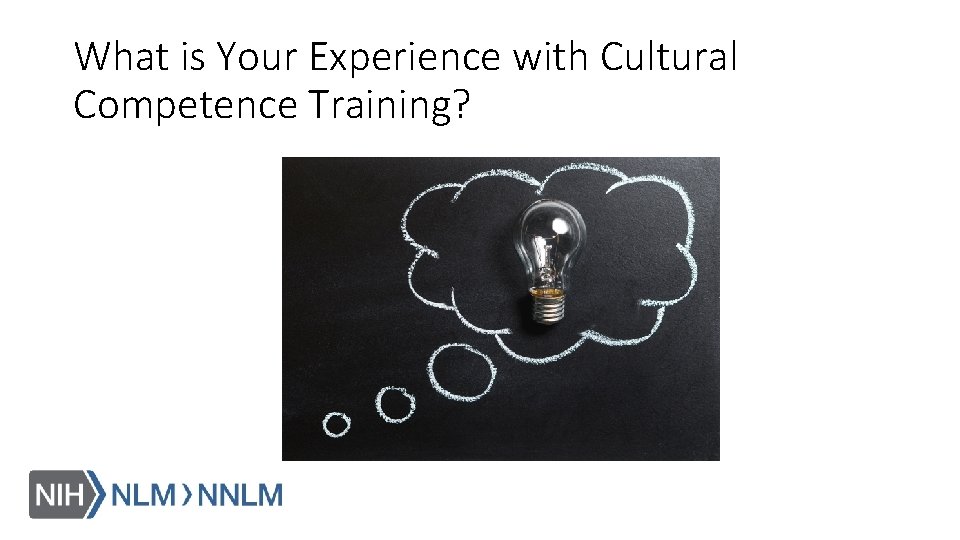 What is Your Experience with Cultural Competence Training? 