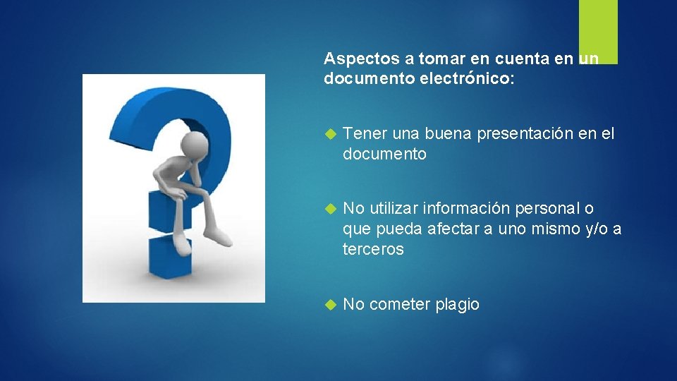 Aspectos a tomar en cuenta en un documento electrónico: Tener una buena presentación en