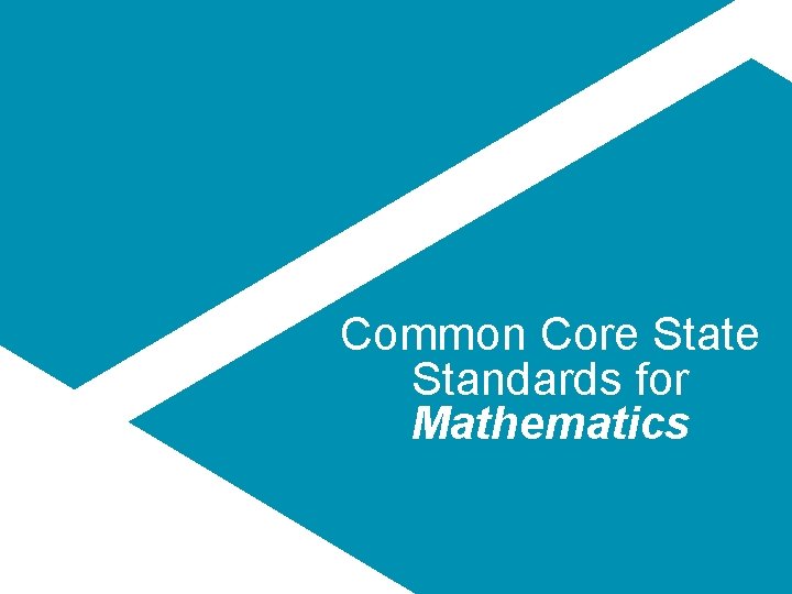 Common Core State Standards for Mathematics 