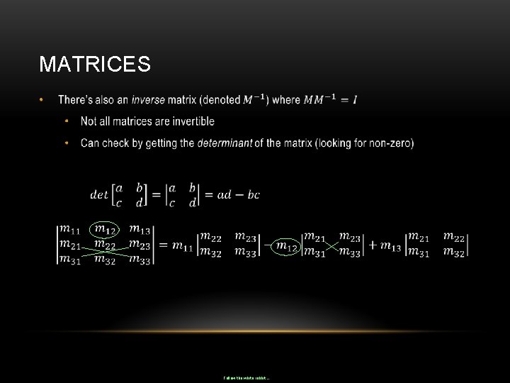 MATRICES • Follow the white rabbit… 