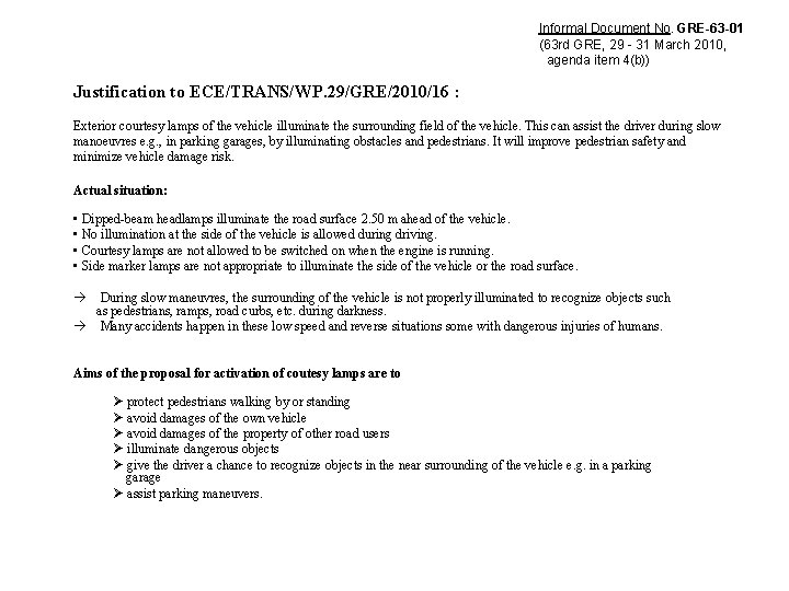 Informal Document No. GRE-63 -01 (63 rd GRE, 29 - 31 March 2010, agenda
