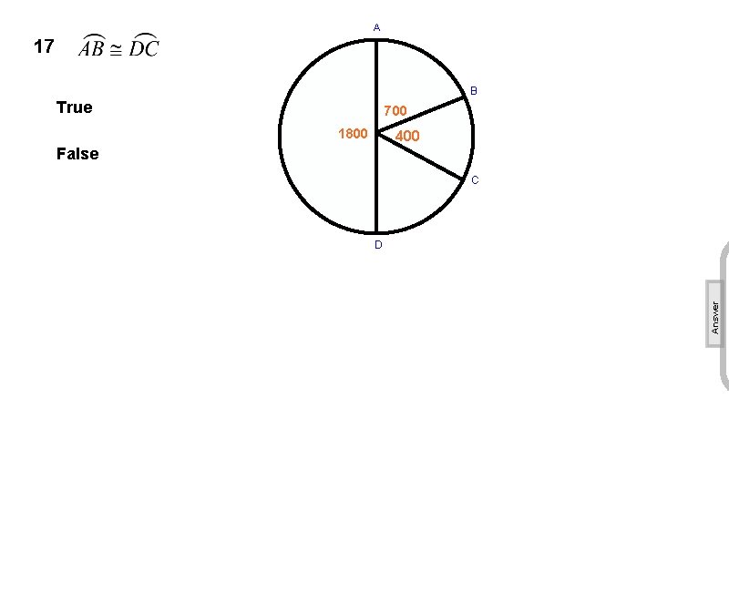 A 17 B True 700 1800 400 False C Answer D 