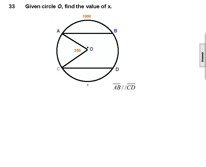 Given circle O, find the value of x. 1000 B A 350 . O