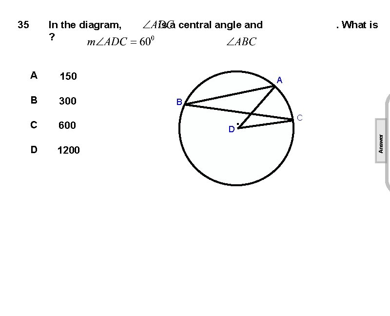 In the diagram, ? A 150 B 300 C 600 D 1200 is a