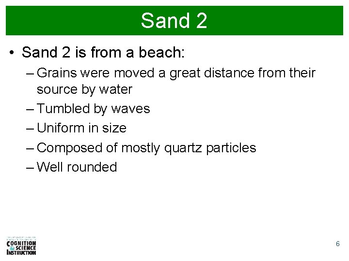 Day 16 Describe the processes that cause rocks