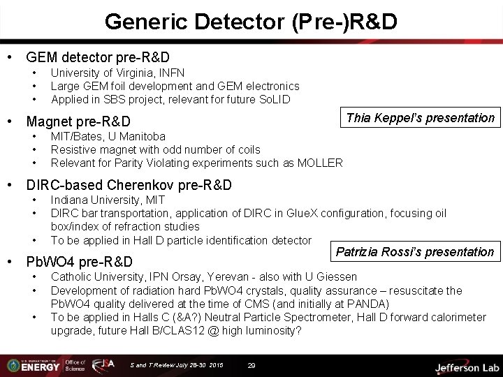 Generic Detector (Pre-)R&D • GEM detector pre-R&D • • • University of Virginia, INFN