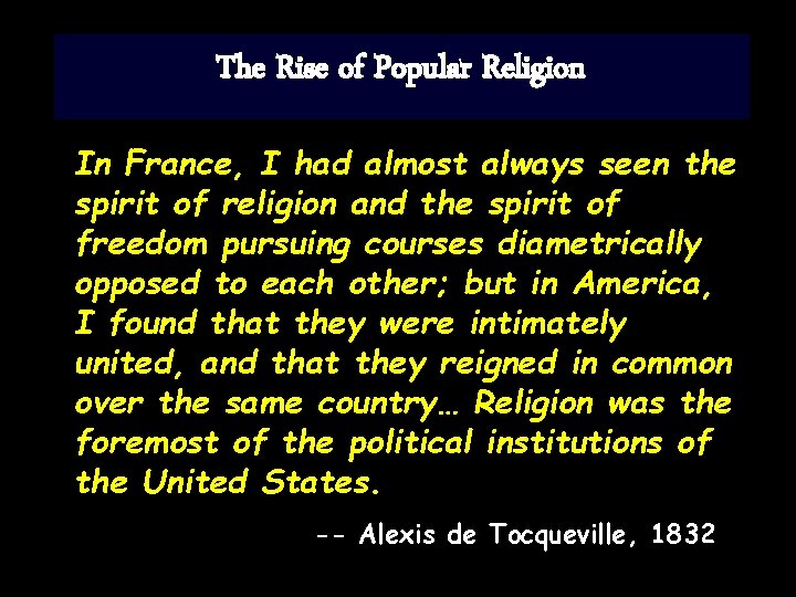 The Rise of Popular Religion In France, I had almost always seen the spirit
