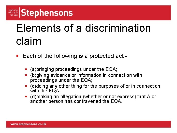 Elements of a discrimination claim § Each of the following is a protected act