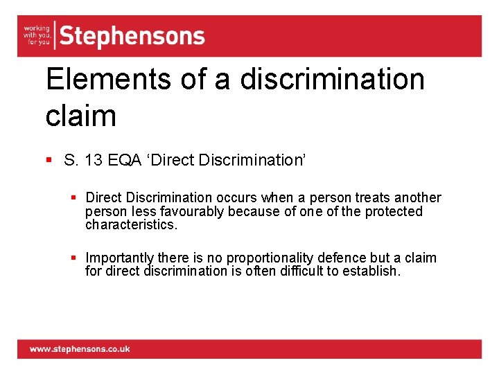 Elements of a discrimination claim § S. 13 EQA ‘Direct Discrimination’ § Direct Discrimination