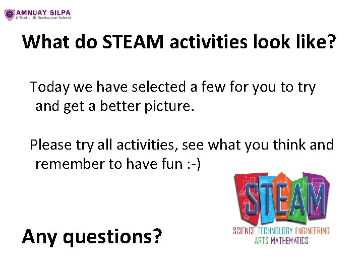 What do STEAM activities look like? Today we have selected a few for you
