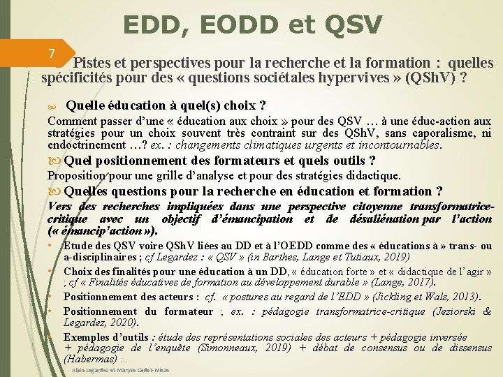 EDD, EODD et QSV 7 Pistes et perspectives pour la recherche et la formation