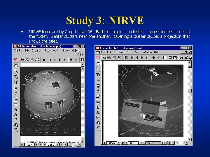 Study 3: NIRVE • NIRVE Interface by Cugini et al. 96. Each rectangle is