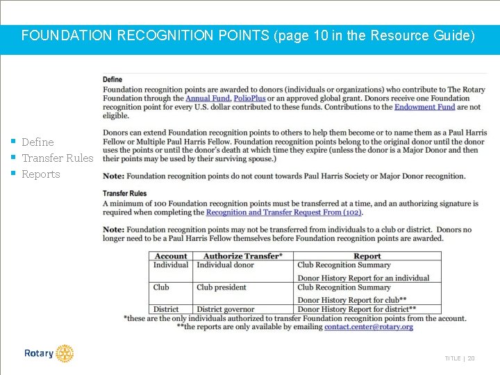 FOUNDATION RECOGNITION POINTS (page 10 in the Resource Guide) § Define § Transfer Rules