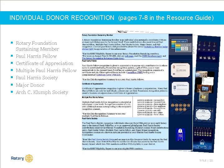 INDIVIDUAL DONOR RECOGNITION (pages 7 -8 in the Resource Guide) § Rotary Foundation §