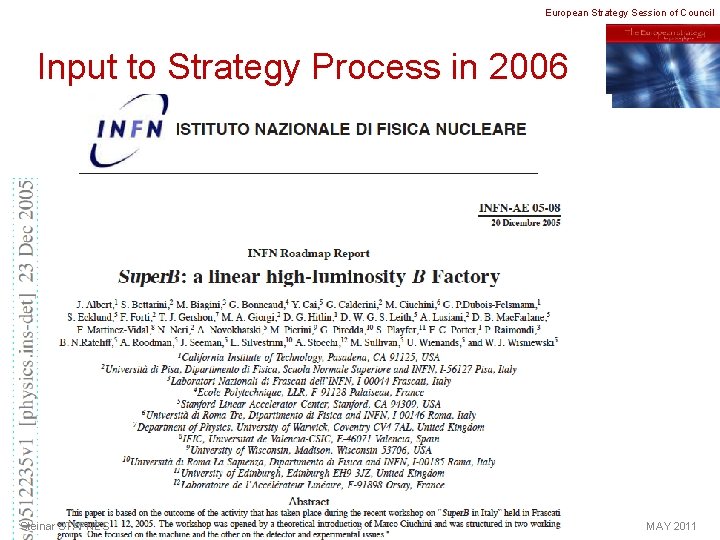 European Strategy Session of Council Input to Strategy Process in 2006 Steinar STAPNES 3