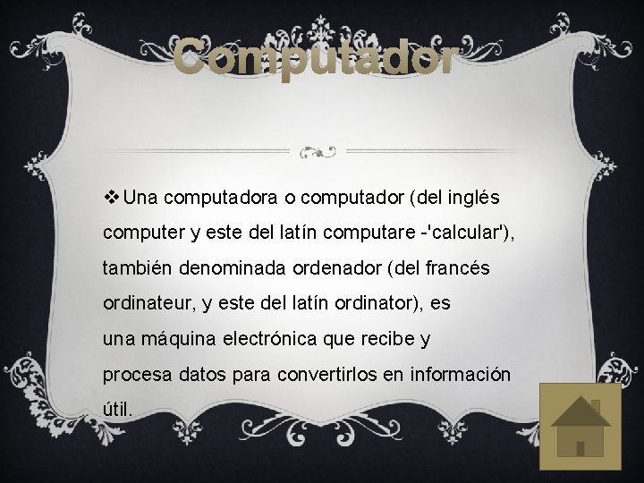 Computador v Una computadora o computador (del inglés computer y este del latín computare