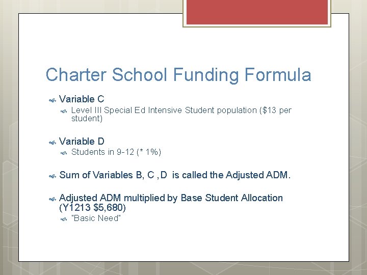 Charter School Funding Formula Variable C Level III Special Ed Intensive Student population ($13