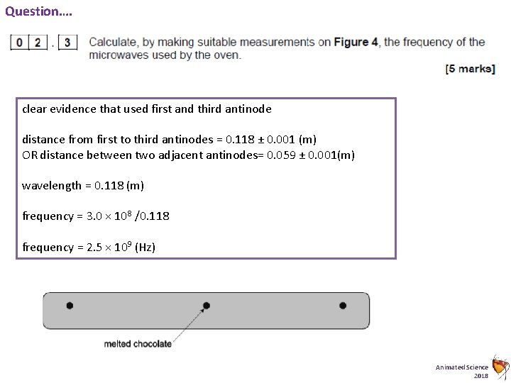 Question…. clear evidence that used first and third antinode distance from first to third