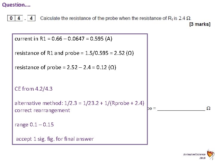 Question…. current in R 1 = 0. 66 – 0. 0647 = 0. 595