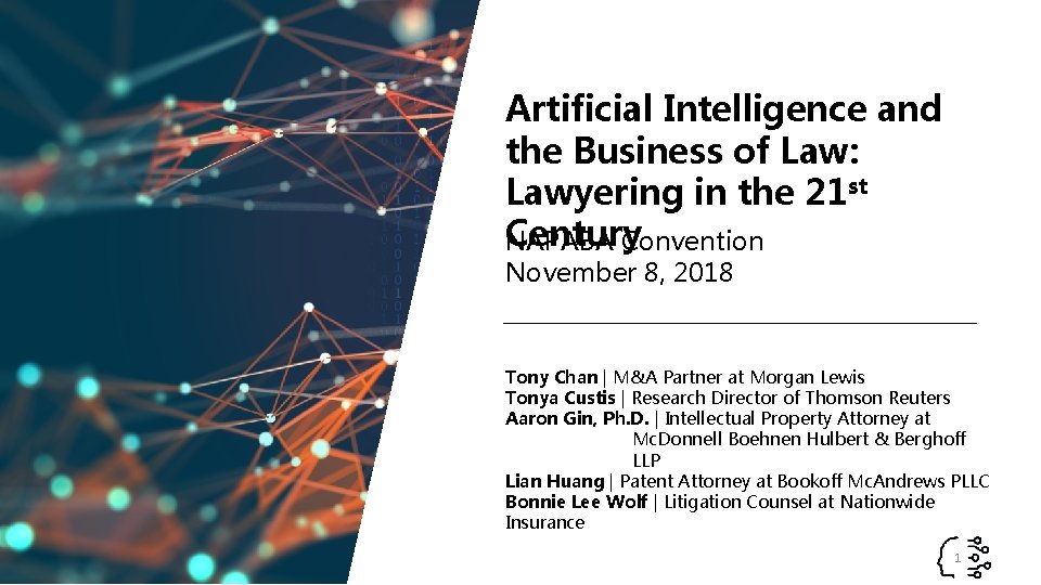 Artificial Intelligence and the Business of Law: Lawyering in the 21 st Century NAPABA