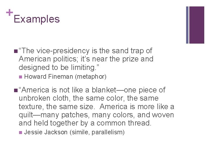 + Examples n “The vice-presidency is the sand trap of American politics; it’s near + Examples n “The vice-presidency is the sand trap of American politics; it’s near