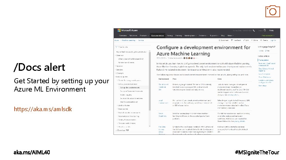 /Docs alert Get Started by setting up your Azure ML Environment https: //aka. ms/amlsdk