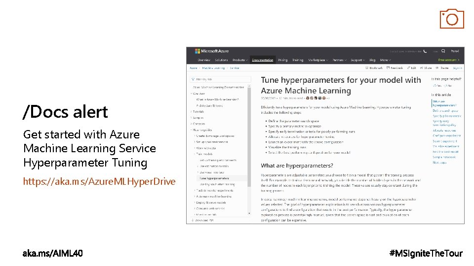 /Docs alert Get started with Azure Machine Learning Service Hyperparameter Tuning https: //aka. ms/Azure.