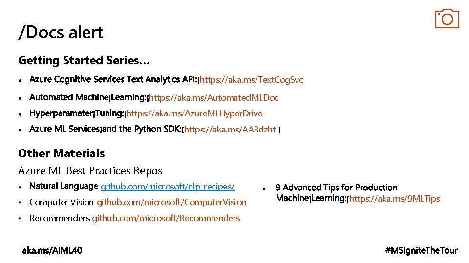 /Docs alert Getting Started Series… https: //aka. ms/Text. Cog. Svc https: //aka. ms/Automated. MLDoc