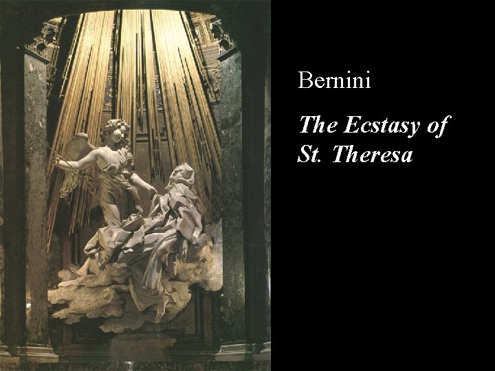 Bernini The Ecstasy of St. Theresa 