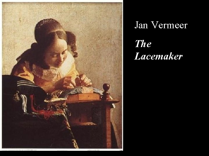 Jan Vermeer The Lacemaker 