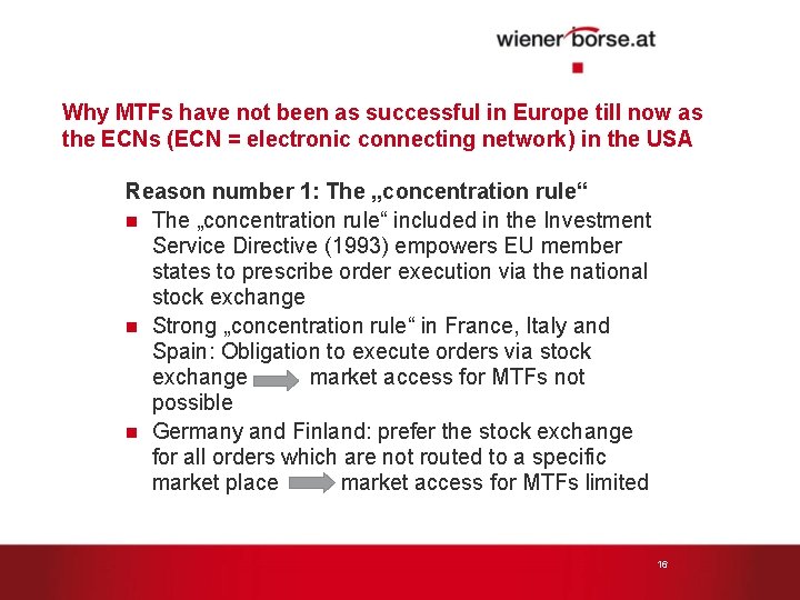 Why MTFs have not been as successful in Europe till now as the ECNs