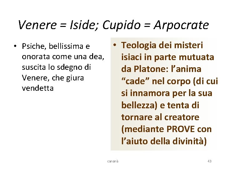 Venere = Iside; Cupido = Arpocrate • Teologia dei misteri • Psiche, bellissima e