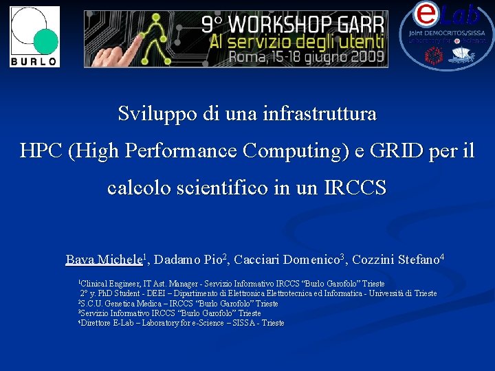 Sviluppo di una infrastruttura HPC (High Performance Computing) e GRID per il calcolo scientifico