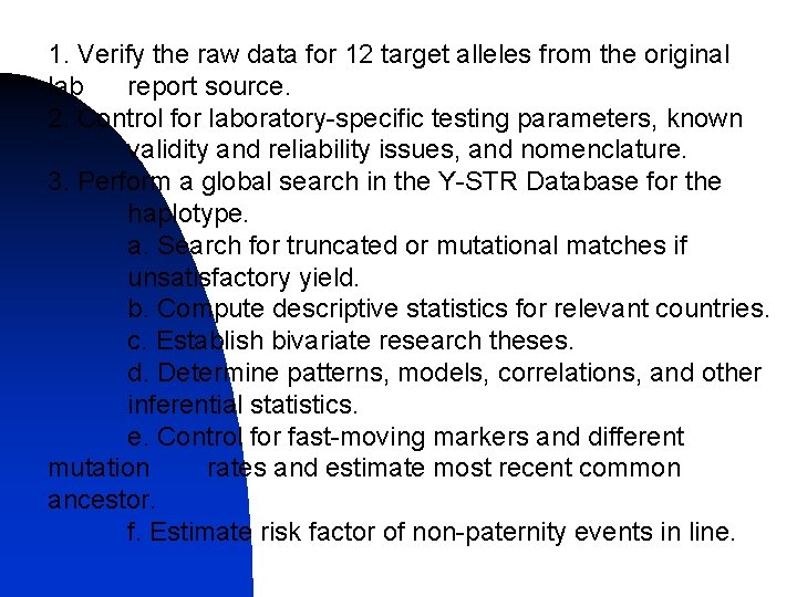 1. Verify the raw data for 12 target alleles from the original lab report